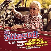 Der SchlagerGotti Ich komm zurueck nach Mendocino